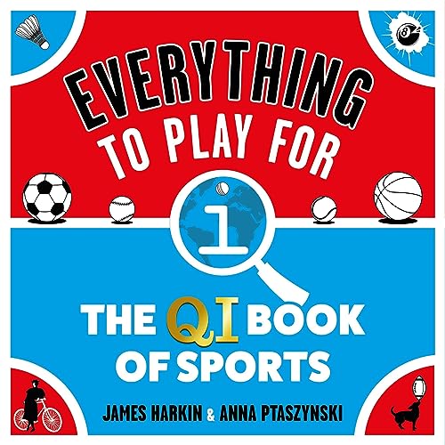 Everything to Play For By James Harkin, Anna Ptaszynski